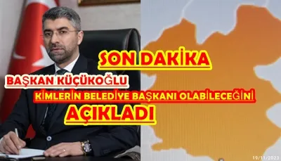 SON DAKİKA :Başkan Küçükoğlu kimlerle Belediye Başkanlıklarına devam edileceğini açıkladı