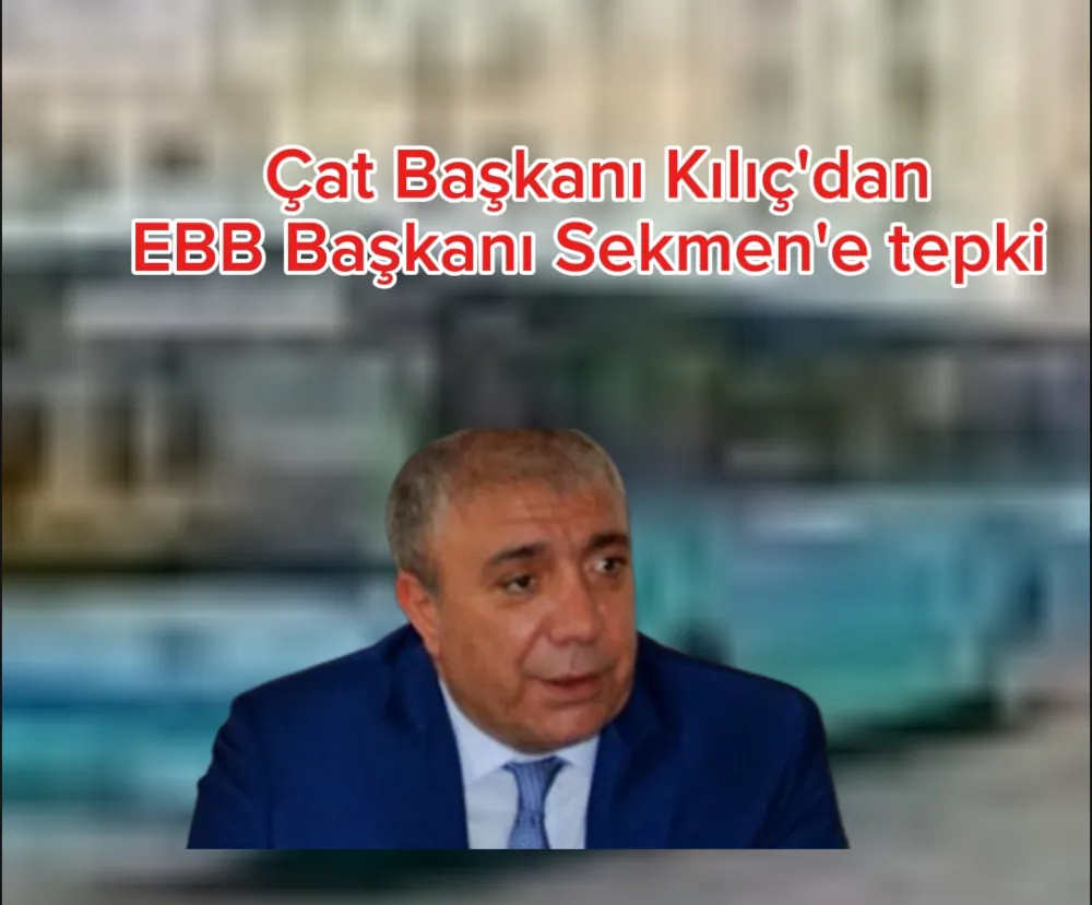 EBB Başkanı Kılıç 